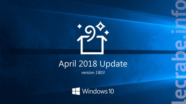Windows 10 1803 (April 2018) : TOUTES les nouveautés !