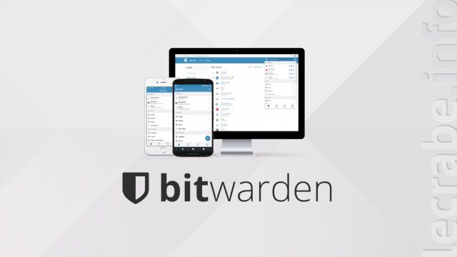 Tutoriel : Bitwarden, le gestionnaire de mots de passe gratuit et open source