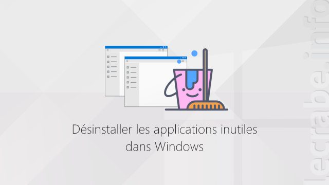 Désinstaller les applications inutiles dans Windows [10, 8, 7]