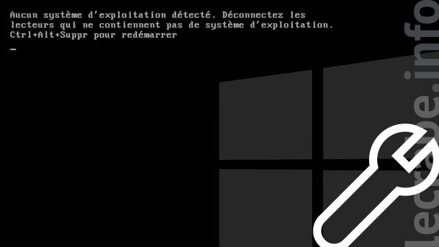 Erreur "Aucun système d&rsquo;exploitation détecté" au démarrage : les solutions