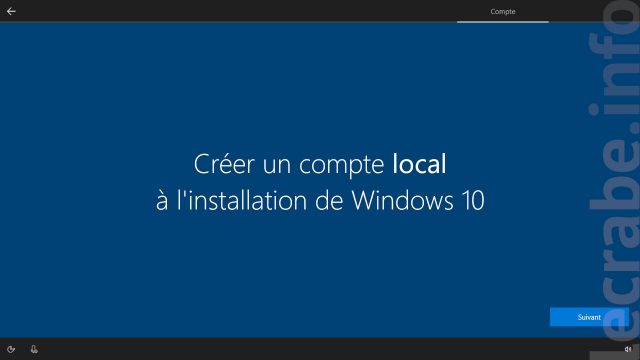 Créer un compte local à l&rsquo;installation de Windows 10 (1909 et ultérieur)