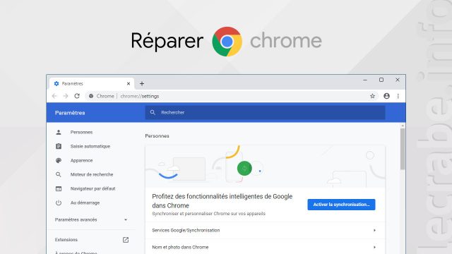 Réparer, réinitialiser et réinstaller Google Chrome