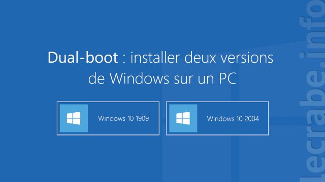 Dual-boot : installer deux versions de Windows sur un PC