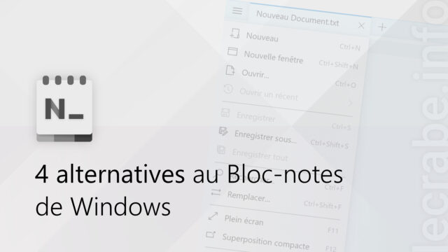 4 alternatives au Bloc-notes (Notepad) de Windows