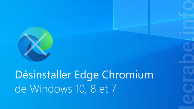 Désinstaller Microsoft Edge Chromium de Windows [10, 8, 7]