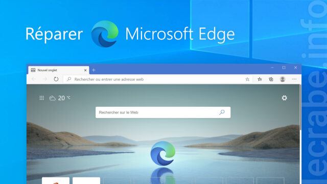 Réparer, réinitialiser et réinstaller Microsoft Edge Chromium