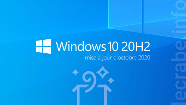 Windows 10 20H2 : toutes les nouveautés !