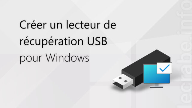 Créer un lecteur de récupération USB pour Windows [11, 10, 8]