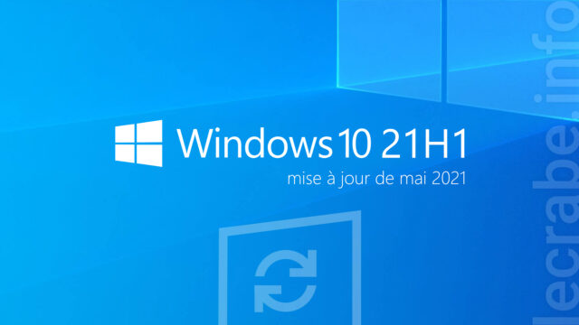 Télécharger et installer Windows 10 21H1