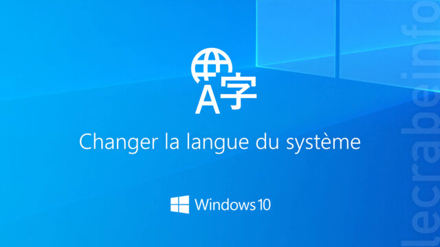Changer la langue de Windows 10