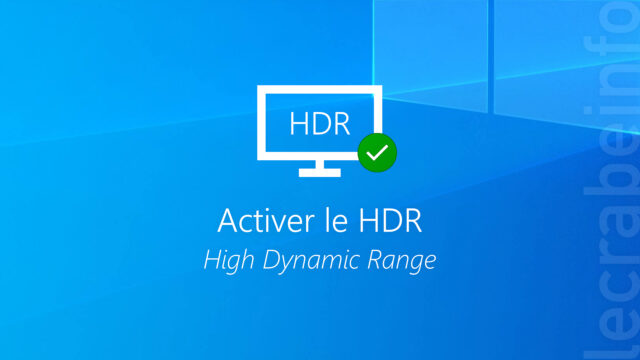 Activer le HDR sur Windows 10