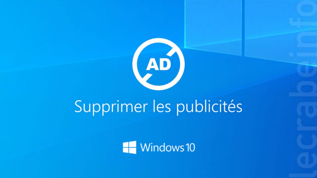 Supprimer les publicités dans Windows 10