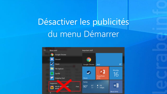 Windows 10 : désactiver les publicités du menu&nbsp;Démarrer