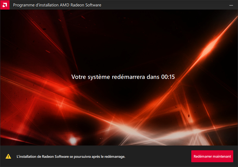 Mise à jour pilotes AMD, redémarrer pour terminer l'installation