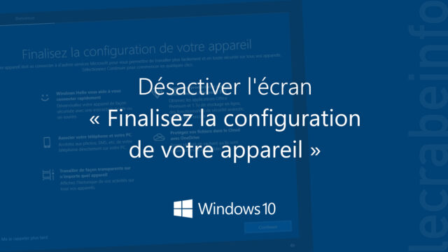Désactiver « Finalisez la configuration de votre appareil » sur Windows 10