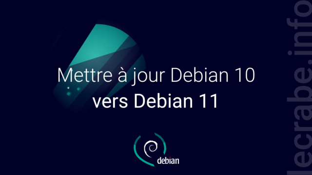 Mettre à jour Debian 10 vers Debian 11 (Bullseye)