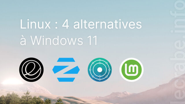 Linux : 4 alternatives à Windows 11