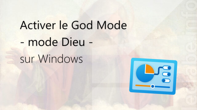 Activer le God Mode (mode Dieu) sur Windows [11, 10]