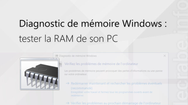 Diagnostic de mémoire Windows : tester la RAM de son PC