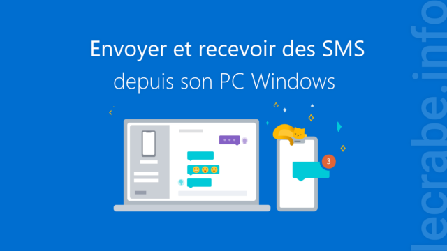 Envoyer et recevoir des SMS depuis son PC Windows [11, 10]