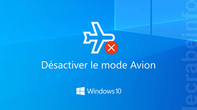 Désactiver le mode Avion sur Windows 10