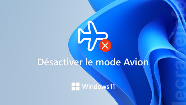 Désactiver le mode Avion sur Windows 11
