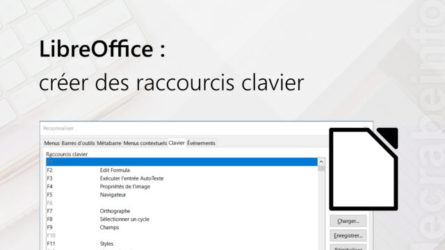 LibreOffice : créer un nouveau raccourci clavier
