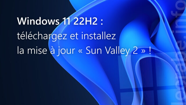 Télécharger et installer Windows 11 22H2