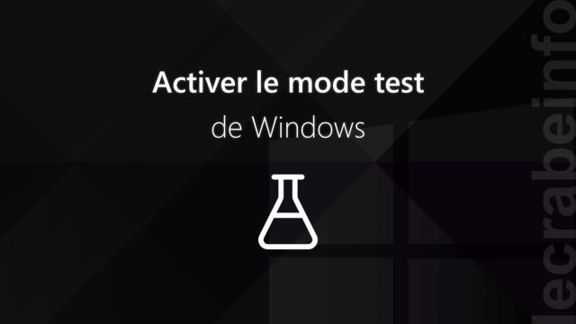 Activer et désactiver le mode test de Windows [11, 10]