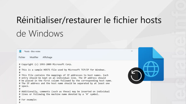Réinitialiser et restaurer le fichier hosts par défaut de Windows