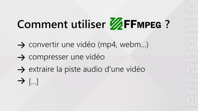 Comment utiliser FFmpeg (vidéo et audio) ?