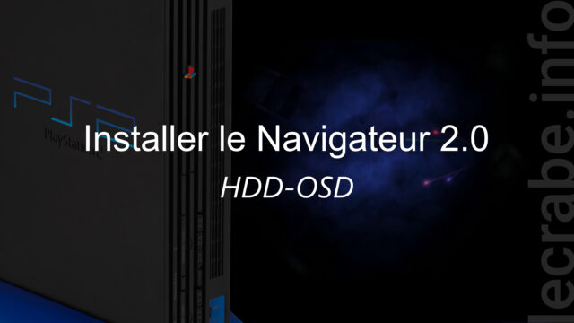 PlayStation 2 : installer le Navigateur 2.0 (HDD-OSD)