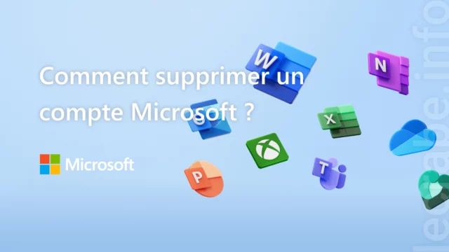 Supprimer son compte Microsoft le plus facilement possible