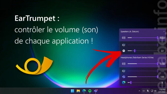 EarTrumpet : contrôler le volume (son) de chaque application sur Windows