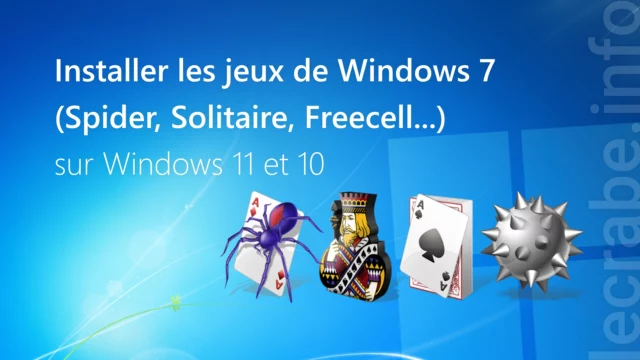 Installer Spider, Solitaire, FreeCell de Windows 7 sur Windows 10 et 11