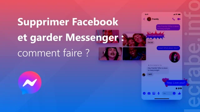 Comment supprimer Facebook et garder Messenger ? Méthode facile