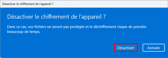 Désactiver BitLocker Windows 11 Confirmer désactivation chiffrement