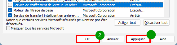 Désactiver BitLocker Windows 11 Dans Configuration du système faire appliquer et OK