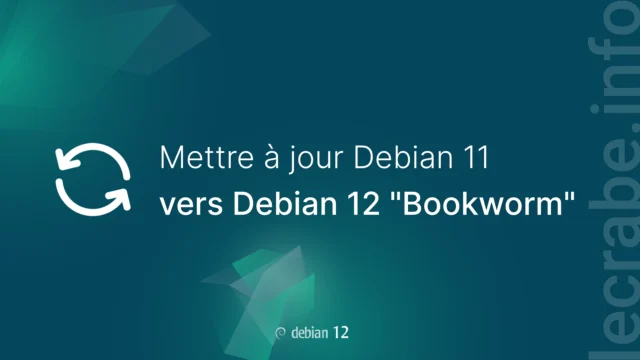 Mettre à jour Debian 11 vers Debian 12 (Bookworm)