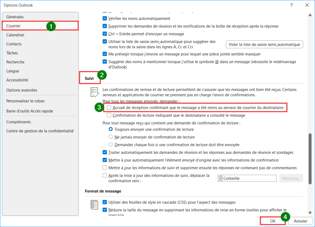 Outlook accusé de réception - Aller dans Courrier, Suivi et cocher Accusé de réception