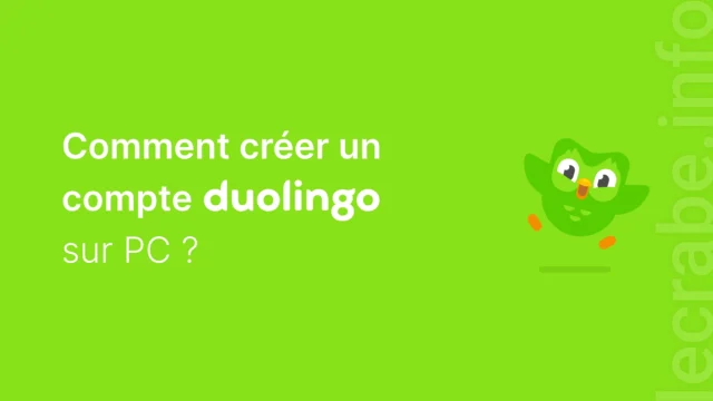 Comment créer un compte Duolingo sur votre PC ?