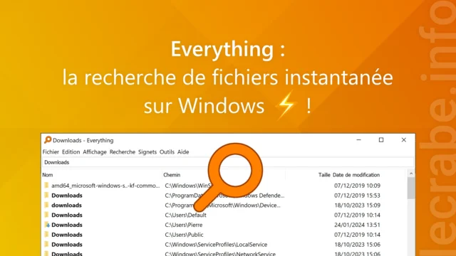 Everything : la recherche de fichiers instantanée sur Windows