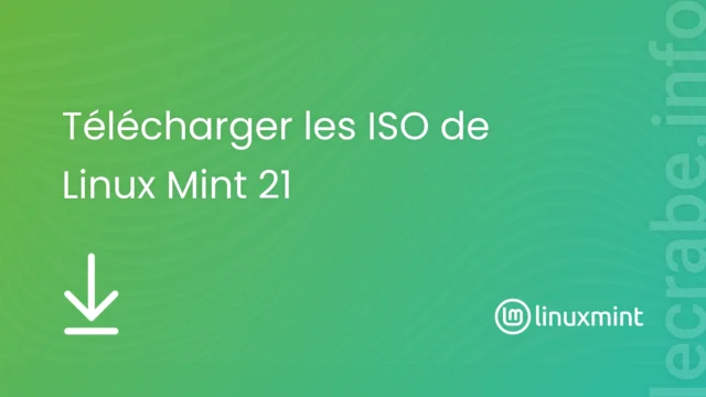 Télécharger les ISO de Linux Mint 21.3