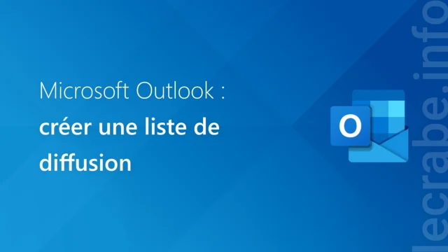 Outlook : créer une liste de diffusion