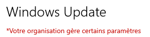 Windows Update géré par votre organisation