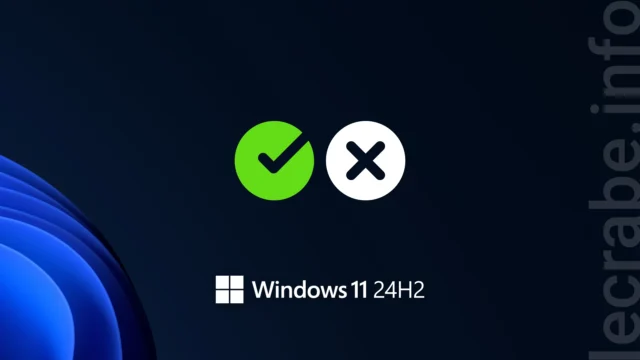 Windows 11 24H2 : vérifiez si votre PC est compatible avec la prochaine mise à jour !