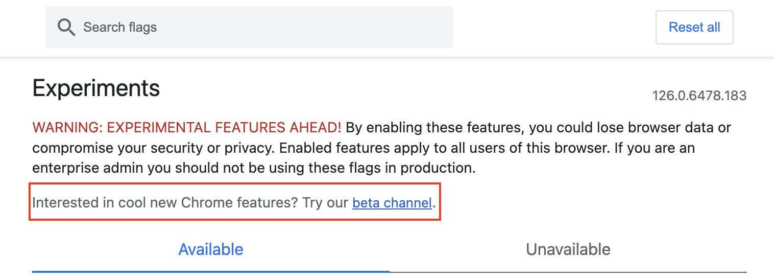 Client sur le lien "beta channel" de la page Chrome flags pour accéder à la version bêta du navigateur et tester ses évolutions en exclusivité.