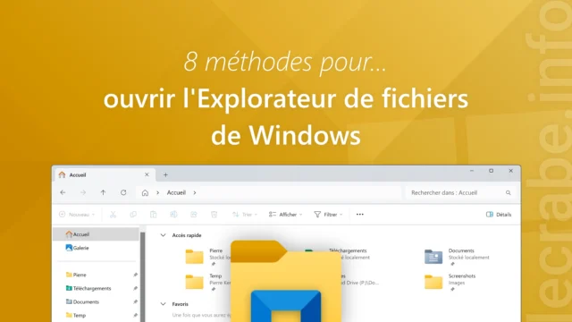 8 méthodes pour ouvrir l’Explorateur de fichiers Windows