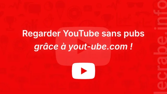 Comment regarder YouTube sans pub gratuitement (grâce à yout-ube.com) ?