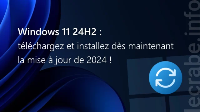 Télécharger et installer Windows 11 24H2 (3 méthodes)
